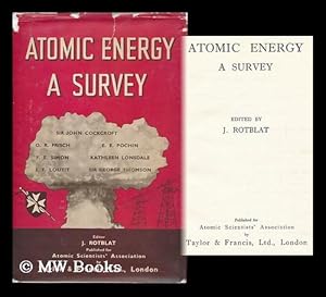 Immagine del venditore per Atomic Energy : a Survey / Edited by J. Rotblat venduto da MW Books