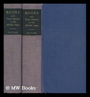 Bild des Verkufers fr Books and Their Makers During the Middle Ages; a Study of the Conditions of the Production and Distribution of Literature from the Fall of the Roman Empire to the Close of the Seventeenth Century zum Verkauf von MW Books