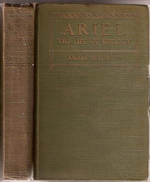 Ariel. The Life of Shelley