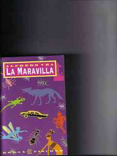Image du vendeur pour La Maravilla : Roman Alfredo Va. Aus dem Amerikan. von Silvia Morawetz mis en vente par Versandantiquariat Christian Back