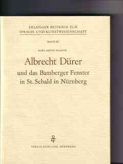 Bild des Verkufers fr Albrecht Drer und das Bamberger Fenster in St. Sebald in Nrnberg zum Verkauf von Versandantiquariat Christian Back