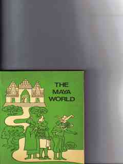 Seller image for The Maya World for sale by Versandantiquariat Christian Back