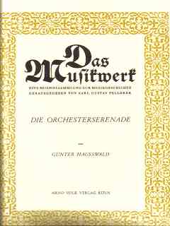 Die Orchesterserenade von Günter Hausswald