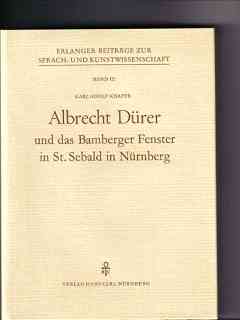 Immagine del venditore per Albrecht Drer und das Bamberger Fenster in St. Sebald in Nrnberg venduto da Versandantiquariat Christian Back