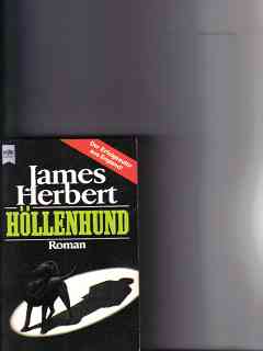 Bild des Verkufers fr Hllenhund : Roman James Herbert. [Aus dem Engl. bers. von Heinz Nagel] zum Verkauf von Versandantiquariat Christian Back