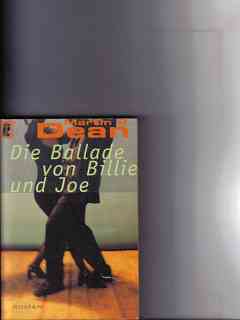 Bild des Verkufers fr Die Ballade von Billie und Joe : Roman Martin R. Dean zum Verkauf von Versandantiquariat Christian Back