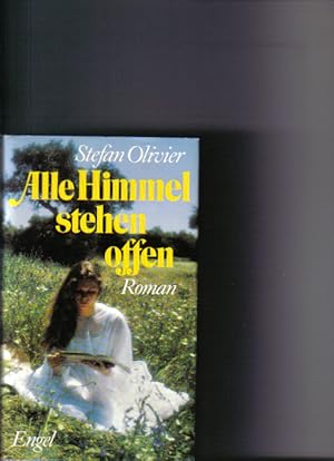 Seller image for Alle Himmel stehen offen : Roman. Stefan Olivier, Heyne-Bcher , Nr. 49 for sale by Versandantiquariat Christian Back