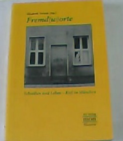 Bild des Verkufers fr Fremd(w)orte : Schreiben und Leben - Exil in Mnchen. zum Verkauf von Versandantiquariat Christian Back