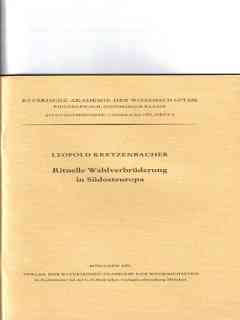 Bild des Verkufers fr Rituelle Wahlverbrderung in Sdosteuropa : Erlebniswirklichkeit u. Erzhlmotiv zum Verkauf von Versandantiquariat Christian Back