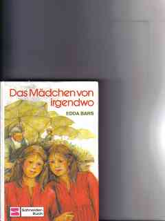 Seller image for Das Mdchen von irgendwo Edda Bars for sale by Versandantiquariat Christian Back