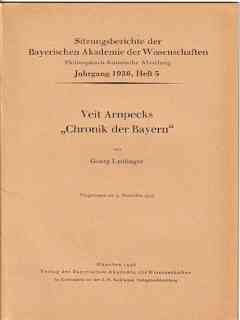 Seller image for Veit Arnpecks "Chronik der Bayern" for sale by Versandantiquariat Christian Back