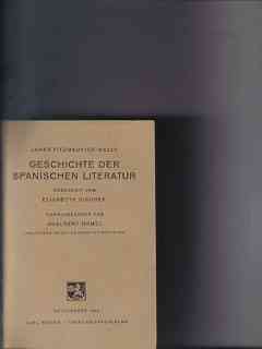 Geschichte der spanischen Literatur James Fitzmaurice-Kelly. Übers. von Elisabeth Vischer. Hrsg. ...