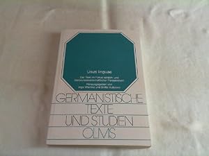 Bild des Verkufers fr Usus linguae : der Text im Fokus sprach- und literaturwissenschaftlicher Perspektiven ; Hans Otto Spillmann zum 60. Geburtstag. hrsg. von Ingo Warnke und Britta Hufeisen, Germanistische Texte und Studien ; Bd. 62 zum Verkauf von Versandantiquariat Christian Back