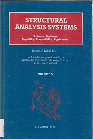Bild des Verkufers fr Structural Analysis Systems: Software, Hardware, Capability, Compatibility, Applications Volume 5 zum Verkauf von Jonathan Grobe Books