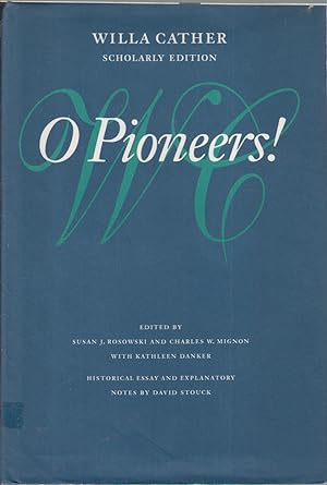 Imagen del vendedor de O Pioneers! a la venta por Jonathan Grobe Books