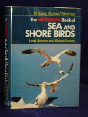 Image du vendeur pour The Guinness Book of Sea and Shore Birds [Britain's Natural Heritageseries] mis en vente par Gil's Book Loft