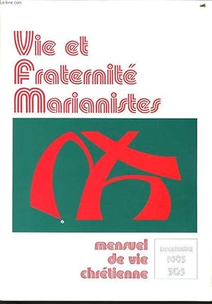 Seller image for VIE ET FRATERNITE MARIANISTES n303 : annonces, les "plus" ceci les "plus" cela, chercher le dieu qui vient, impressions et rflexions, dieu n'exauce par ma prire, hymne  la mre de dieu, Marie du ciel Myriam de Galile, for sale by Le-Livre