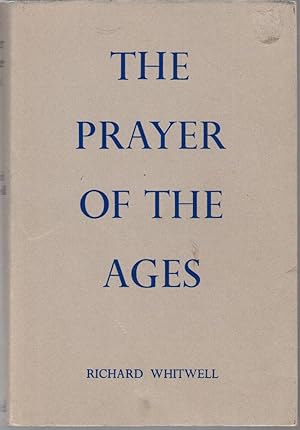 Bild des Verkufers fr The Prayer of the Ages zum Verkauf von Besleys Books  PBFA