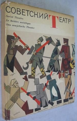 Soviet Theatre / Le theatre Sovietique / Das sowjetische Theater