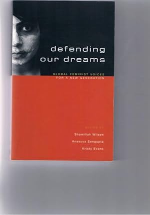 Seller image for Defending Our Dreams: Global Feminist Voices for a New Generation for sale by Chaucer Bookshop ABA ILAB