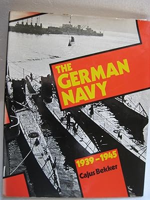 THE GERMAN NAVY: 1939-1945