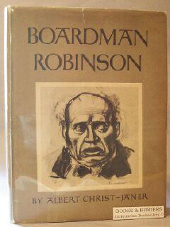 Imagen del vendedor de Boardman Robinson a la venta por Books & Bidders Antiquarian Booksellers