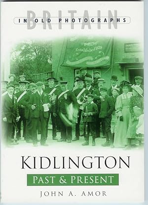 KIDLINGTON Past & Present (Britain in Old Photographs)