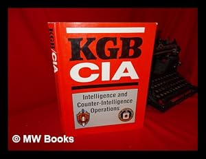 Seller image for KGB CIA - Intelligence and Counter-Intelligence Operations for sale by MW Books Ltd.