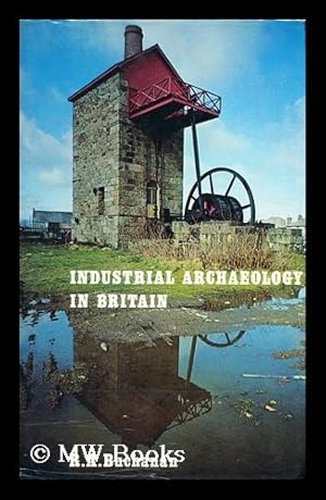 Seller image for Industrial Archaeology in Britain for sale by MW Books