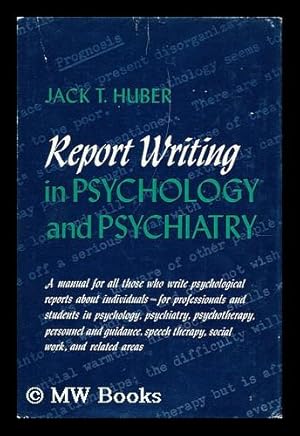 Immagine del venditore per Report Writing in Psychology and Psychiatry venduto da MW Books