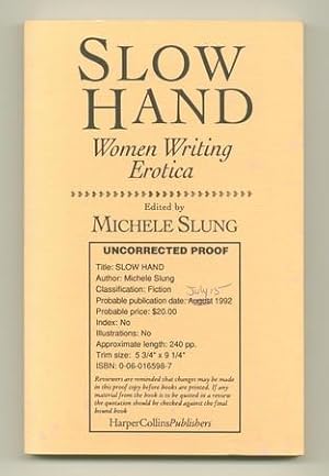 Seller image for Slow Hand. Women Writing Erotica for sale by Ken Lopez Bookseller, ABAA (Lopezbooks)