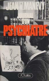 Seller image for Journal d'un PSYCHIATRE. for sale by Librairie les mains dans les poches