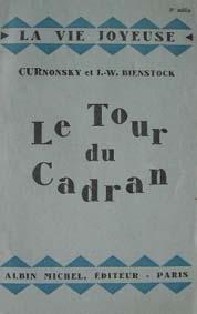 Seller image for Le tour du cadran. for sale by Librairie les mains dans les poches