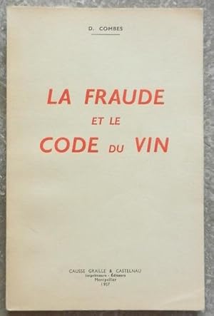 La fraude et le code du vin.