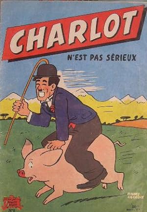 Image du vendeur pour Les aventures de CHARLOT. - Charlot n'est pas srieux. mis en vente par Librairie les mains dans les poches