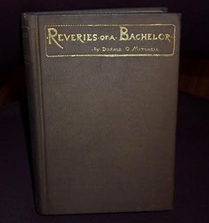 Seller image for Reveries of a Bachelor for sale by Henry E. Lehrich