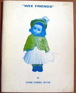 Seller image for Wee friends: A Collection of 8" Madame Alexander dolls for sale by Trilby & Co. Books