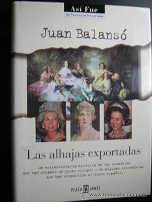 Imagen del vendedor de LAS ALHAJAS EXPORTADAS a la venta por Librera Maestro Gozalbo