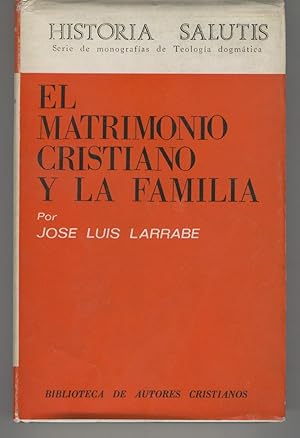 Image du vendeur pour EL MATRIMONIO CRISTIANO Y LA FAMILIA. mis en vente par Librera Hijazo
