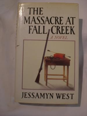 Seller image for The Massacre at Fall Creek for sale by MacKellar Art &  Books