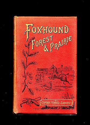 Imagen del vendedor de Fox-Hound, Forest, and Prairie a la venta por Little Stour Books PBFA Member