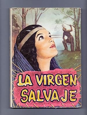 Imagen del vendedor de LA VIRGEN SALVAJE a la venta por Libreria 7 Soles