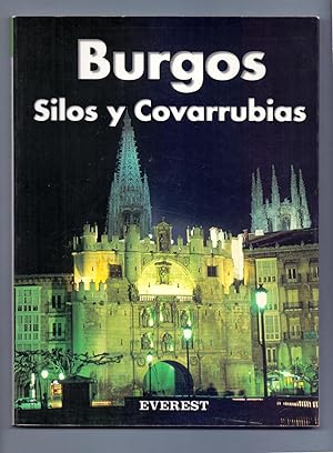 Seller image for BURGOS, SILOS Y COVARRUBIAS for sale by Libreria 7 Soles