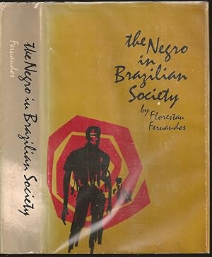 Seller image for The Negro in Brazilian Society for sale by The Book Collector, Inc. ABAA, ILAB