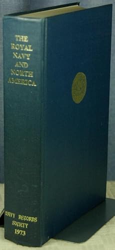 Imagen del vendedor de The Royal Navy and North America: The Warren Papers 1736-1752 a la venta por Duck Cottage Books