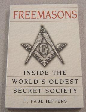 Seller image for Freemasons: A History and Exploration of the World's Oldest Secret Society for sale by Books of Paradise