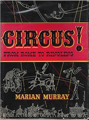 Image du vendeur pour Circus ! From Rome to Ringling mis en vente par Culpepper Books