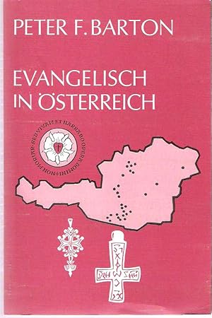 Seller image for Evangelisch in sterreich : Ein berblick ber die Geschichte der Evangelischen in sterreich for sale by Mike's Library LLC