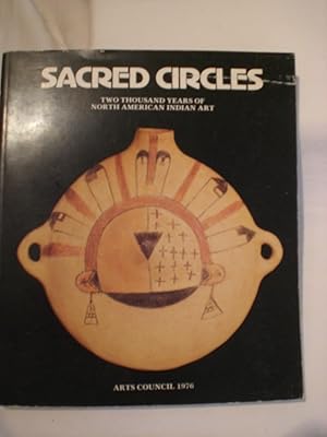 Sacred Circles: Two Thousand Years of North American Indian Art