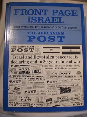 Front Page Israel: Major Events 1932-1978 As Reflected in the Front Page of the Herusalem Post